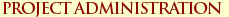 project Administration